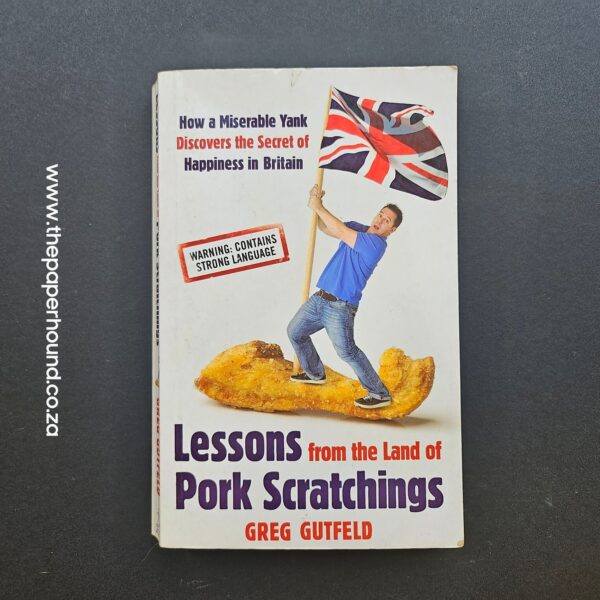Lessons from the Land of Pork Scratchings by Greg Gutfeld (Paperback)
