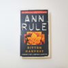 Bitter Harvest: A Woman's Fury, A Mother's Sacrifice by Ann Rule (Paperback)