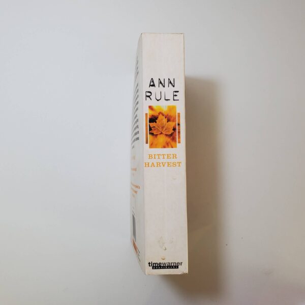 Bitter Harvest: A Woman's Fury, A Mother's Sacrifice by Ann Rule (Paperback)