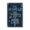 The Invisible Life of Addie LaRue by VE Schwab (Hardcover)