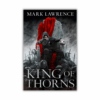 King of Thorns by Mark Lawrence - The Paperhound Online Bookshop King of Thorns by Mark Lawrence (Broken Empire #2) (Paperback)